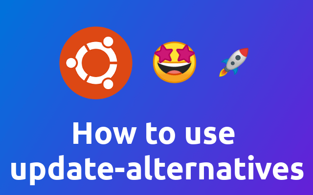 how-to-use-update-alternatives-thomas-venturini